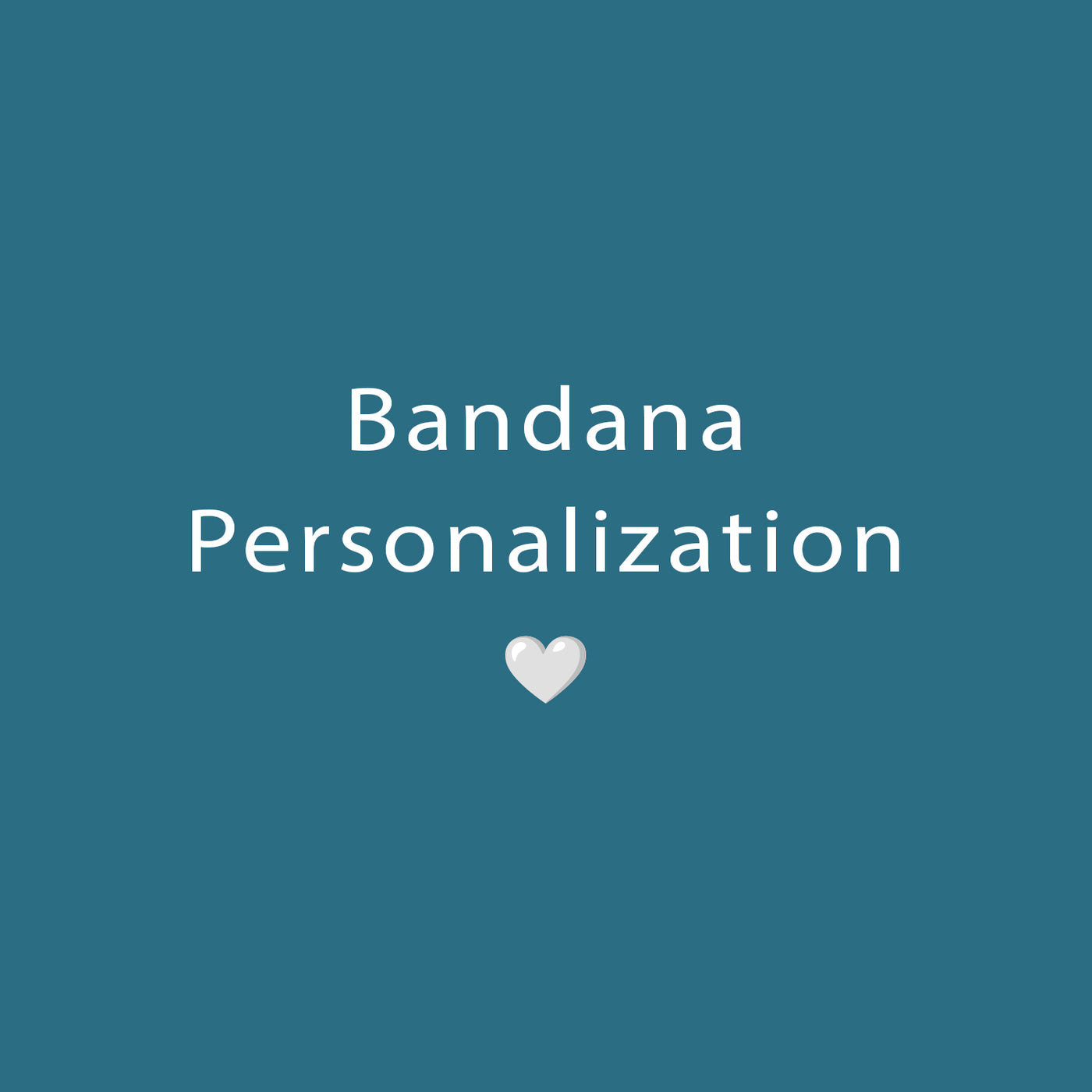 Bandana Personalization